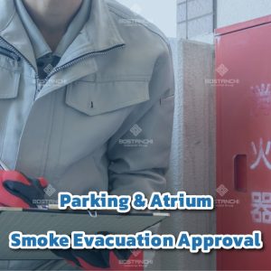 Parking & atrium smoke evacuation approval