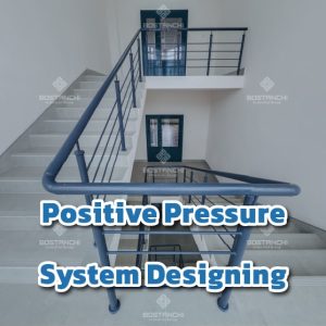 Design of positive pressure systems